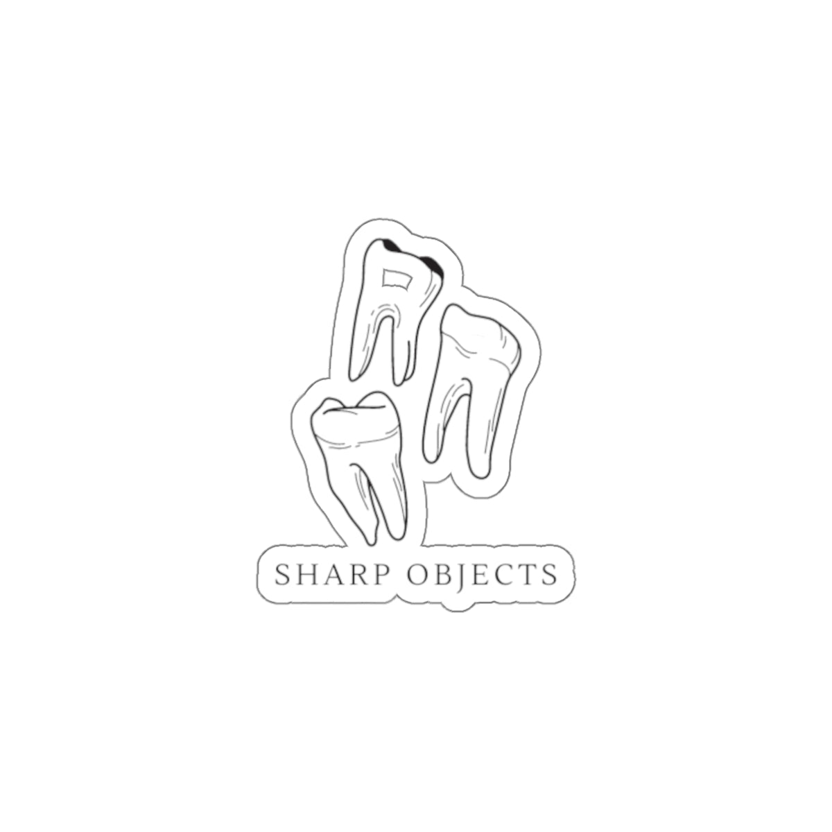 Die-Cut Sticker — 'Sharp Objects' Tooth Trio Sticker (Creepy Dental Gothic Decal)