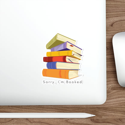 Sorry I'm Booked Sticker — Stack of Colorful Books Die-Cut Vinyl Sticker for Readers