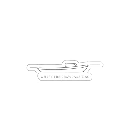 Die-Cut Sticker — Canoe Outline with "Where the Crawdads Sing" Quote