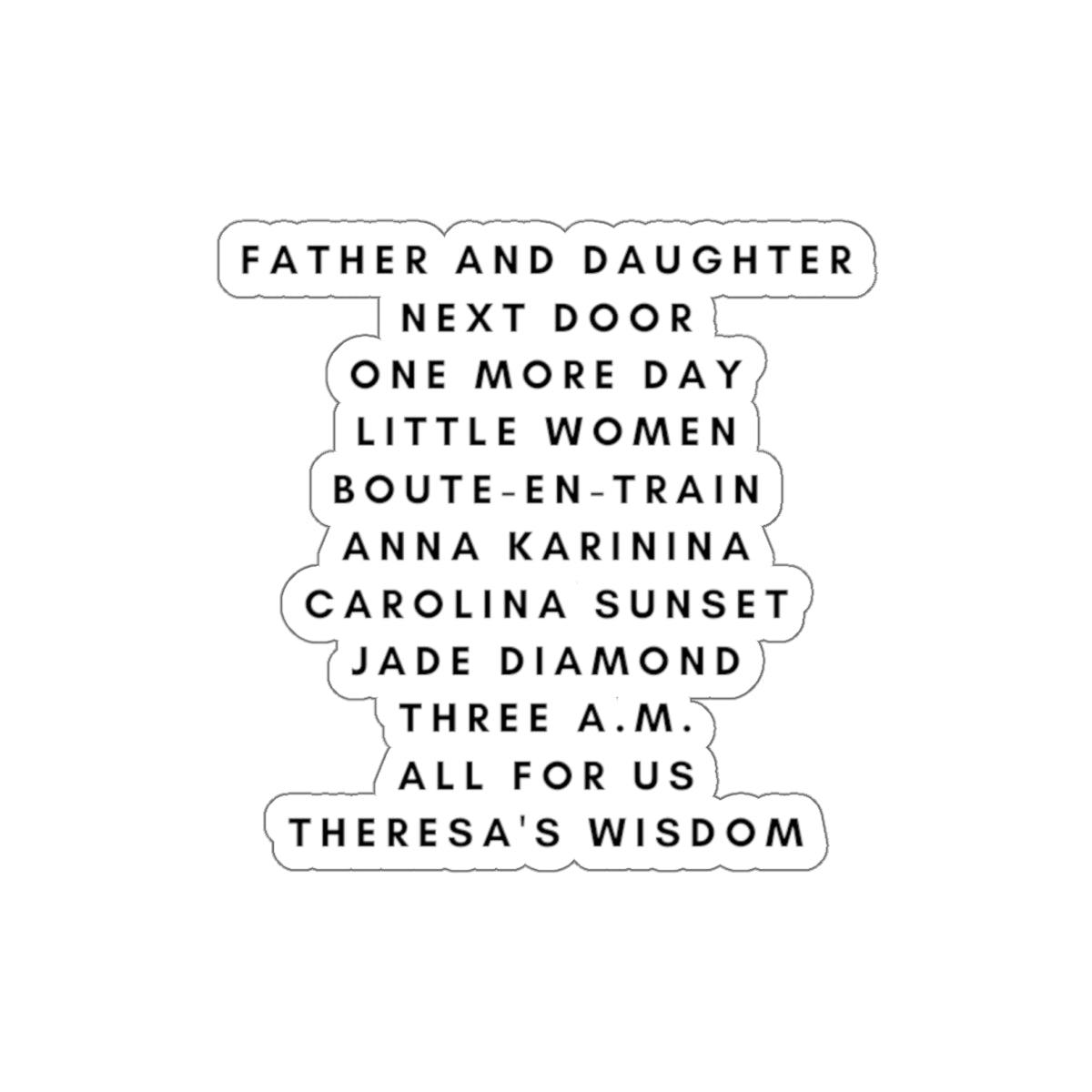 Literary Titles Die-Cut Sticker — Minimal Book List Sticker (Father and Daughter, Little Women, Anna Karenina)
