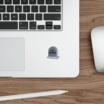 Tombstone Sticker — Personalized "Sam Cortland" Die-Cut Vinyl Sticker (Halloween, Goth, Laptop Decal)