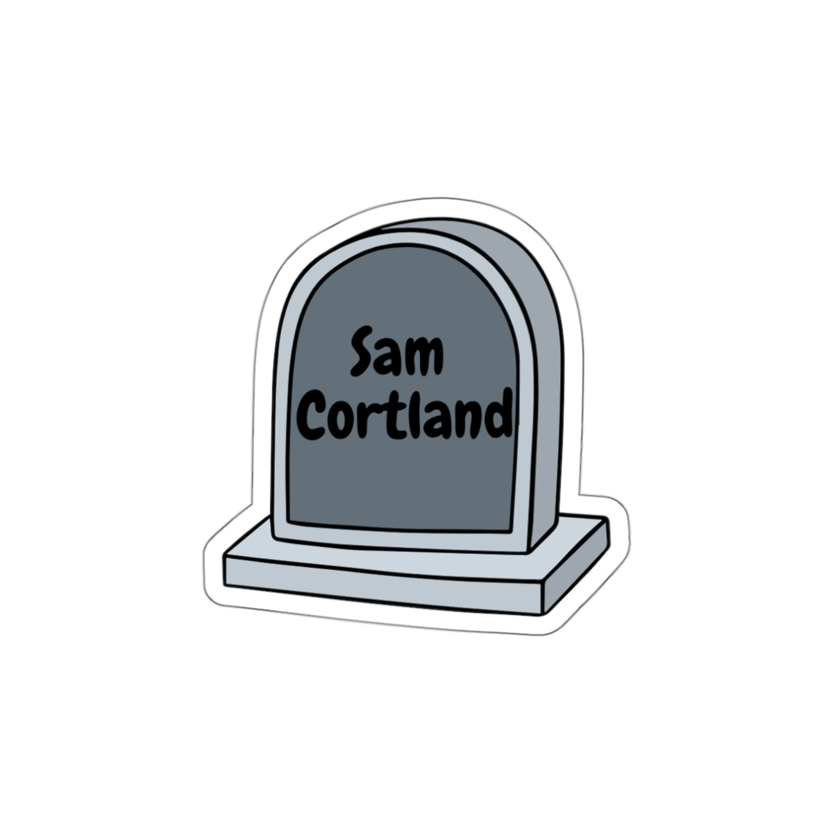 Tombstone Sticker — Personalized "Sam Cortland" Die-Cut Vinyl Sticker (Halloween, Goth, Laptop Decal)