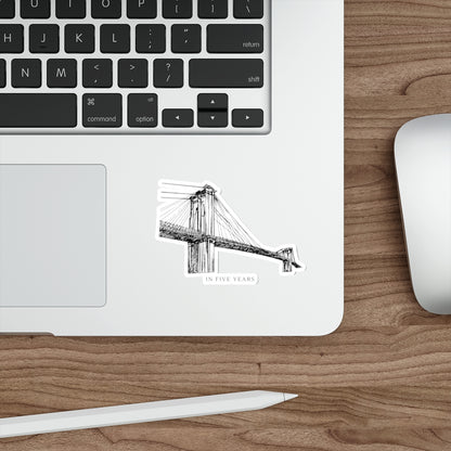 Bridge Sketch Die-Cut Sticker — 'In Five Years' Minimalist Architectural Decal