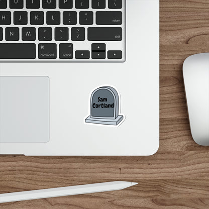 Tombstone Sticker — Personalized "Sam Cortland" Die-Cut Vinyl Sticker (Halloween, Goth, Laptop Decal)