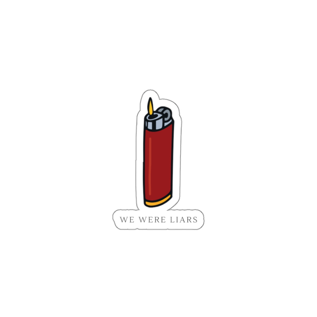 We Were Liars Red Lighter Die-Cut Sticker — Literary Novelty Sticker