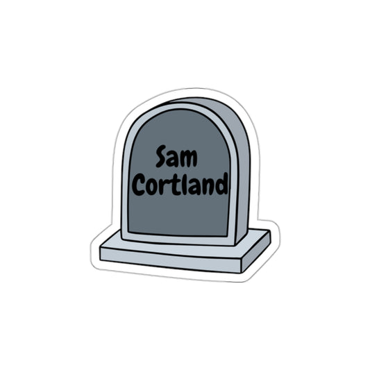 Tombstone Sticker — Personalized "Sam Cortland" Die-Cut Vinyl Sticker (Halloween, Goth, Laptop Decal)